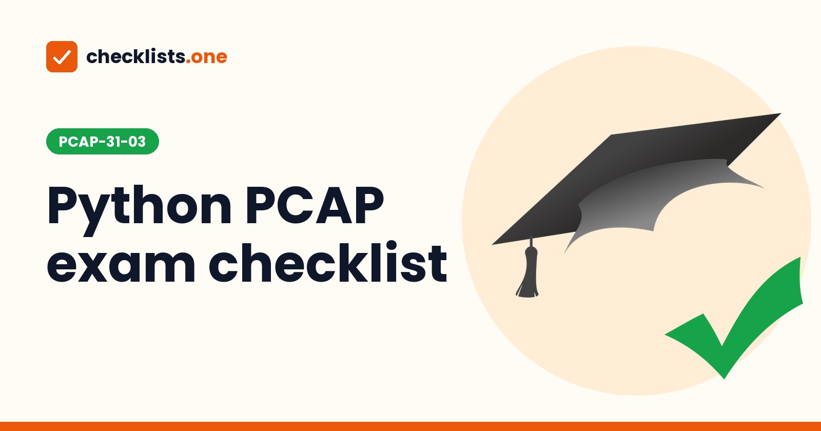 Clipart of a black graduation cap with a large green tick, on a pale orange circle, next to the words Python PCAP exam checklist